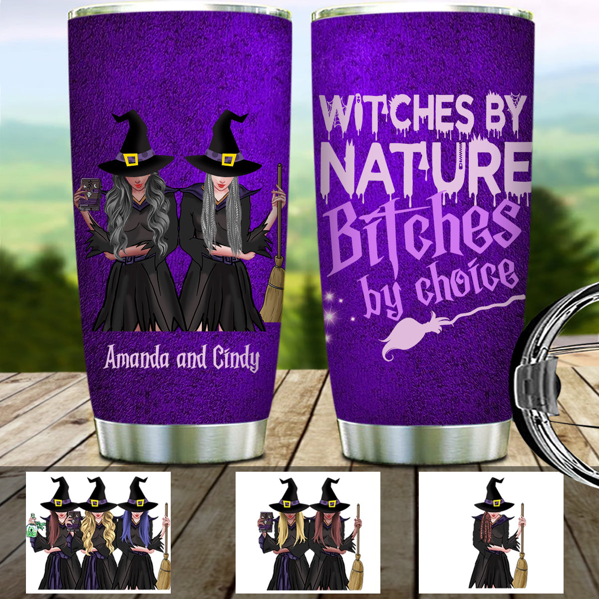 Witches By Nature Bitches By Choice Personalized Tumbler