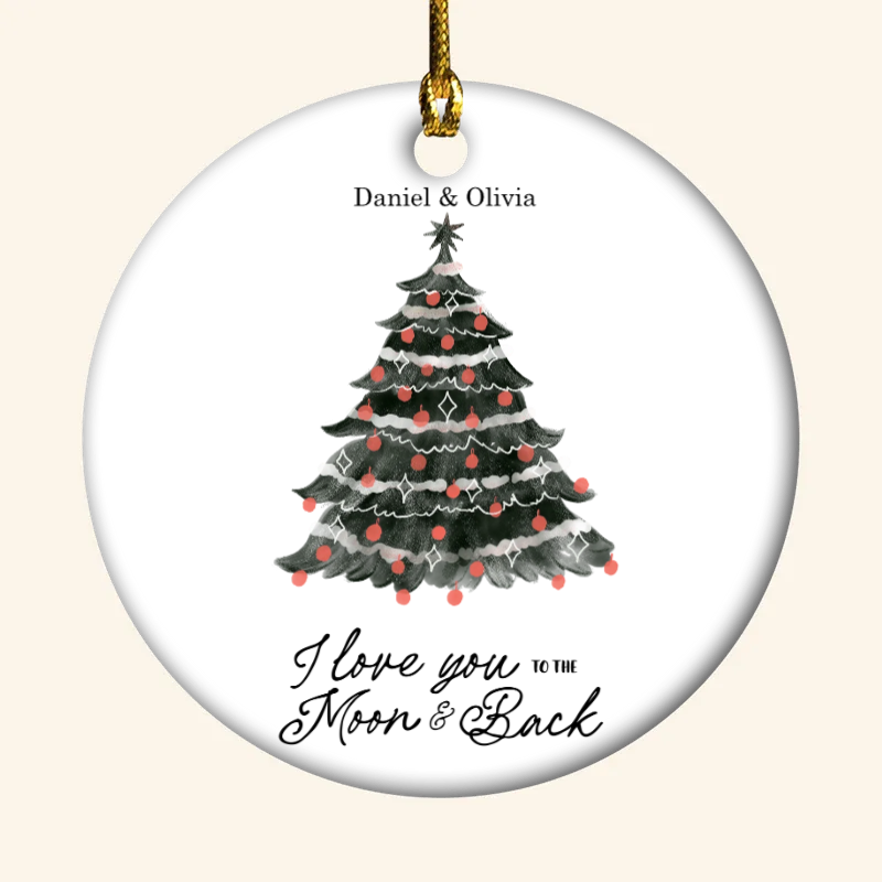 I Love You To The Moon And Back Christmas Tree - Personalized Ornament - Christmas Gift For Couple, Family, Friends