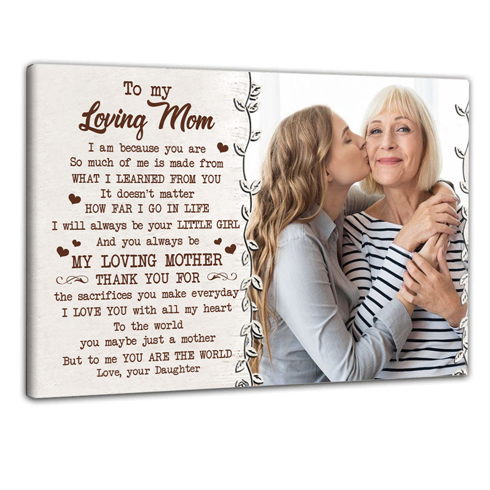 I Am Because You Are - Personalized Photo Canvas - Gift For Mom