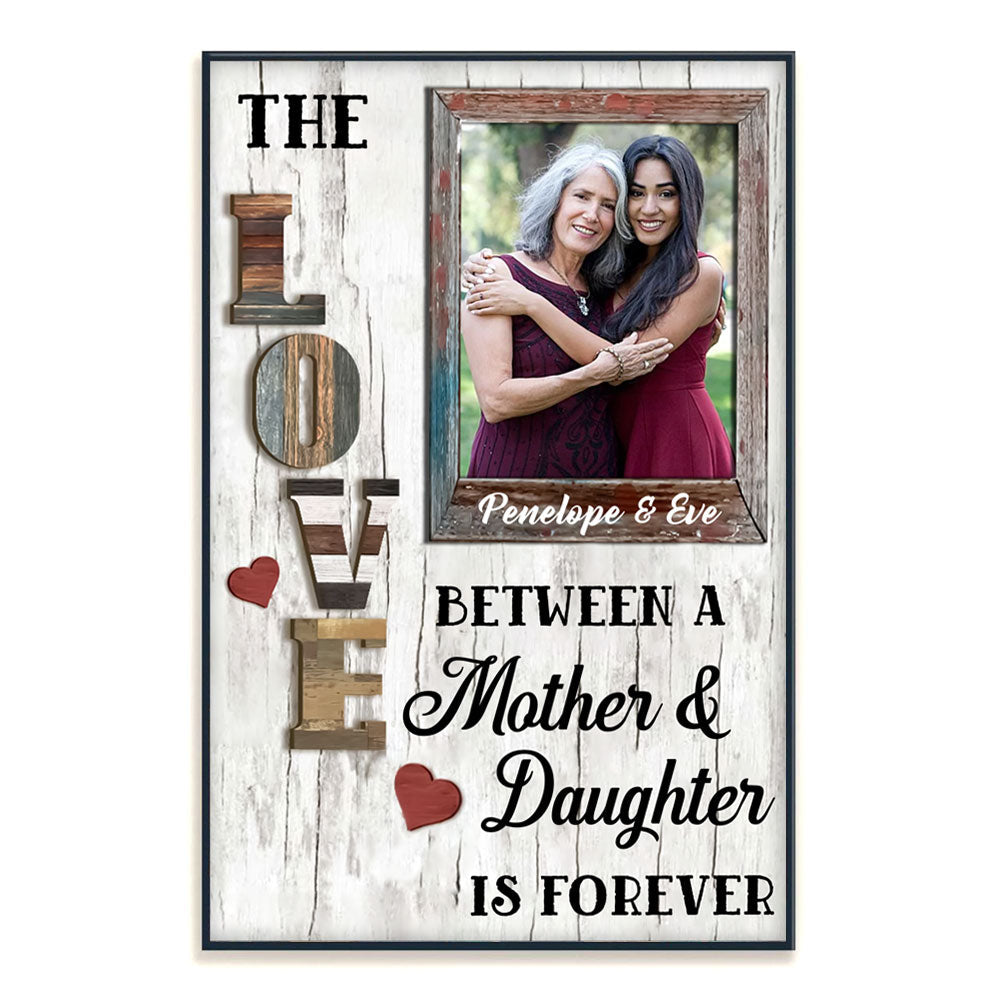 The Love Between Mother And Daughter Personalized Canvas Gift For Mom