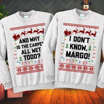 Todd & Margo Couples Couples Ugly Christmas Sweater Party Sweatshirt, Christmas Vacation Shirt, Funny Xmas Sweatshirt, Unisex Sweater Party