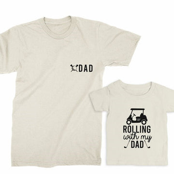 Dad & Rolling With My Dad, Father's Day Gift For Father, Son, Daughter, Baby, Matching Golf T-shirt Set