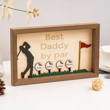 Best Dad by Par Sign, Wooden Golf Sign, Fathers Day Gifts, Personalized Plaque for Dad, Unique Gifts for Dad