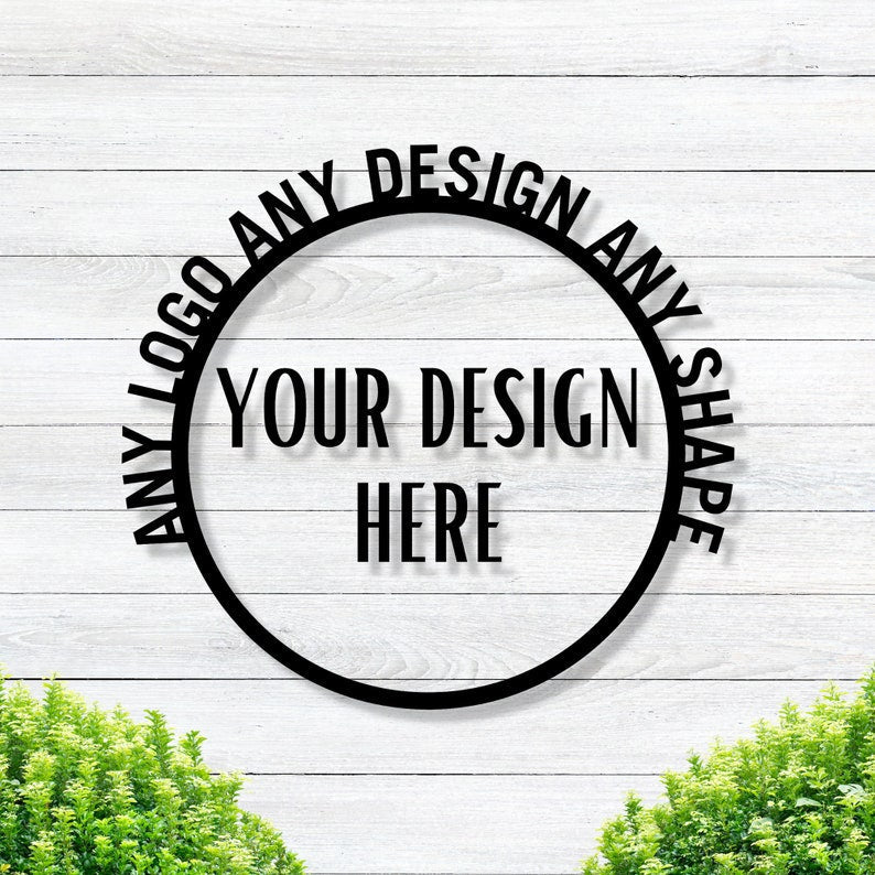 Custom Sign / Your Custom Text Metal Sign / Your Logo Here Sign / Metal Sign Custom / Your Text Here Sign / Custom Design Sign / Custom Gift