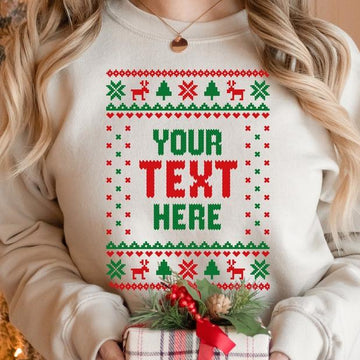 Custom Ugly Christmas Sweater, Personalized Christmas Sweatshirt, Ugly Christmas Sweater Women, Custom Text Christmas Sweatshirt