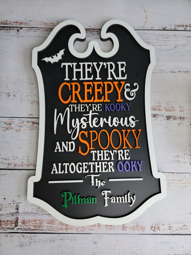 Custom Last Name Halloween Sign, They re creepy & they re kooky personalized wall hanging sign decor, Halloween decor/ Porch Leaner