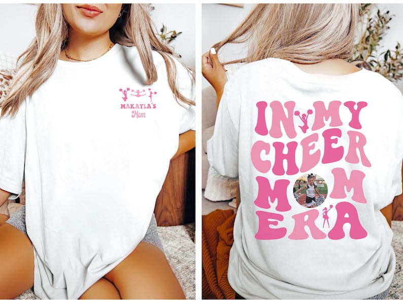 In My Cheer Mom Era, Add Your Own Photo, Custom Cheer Mom Shirt, Personalized Cheer Mom Shirt, Cheerleader Mom Tee, Gift for Mom