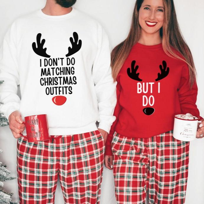 I Don't Do Matching Christmas Shirt Couples Christmas Pajamas Tops Matching Christmas Pajamas Couple Couples Christmas Shirts Christmas