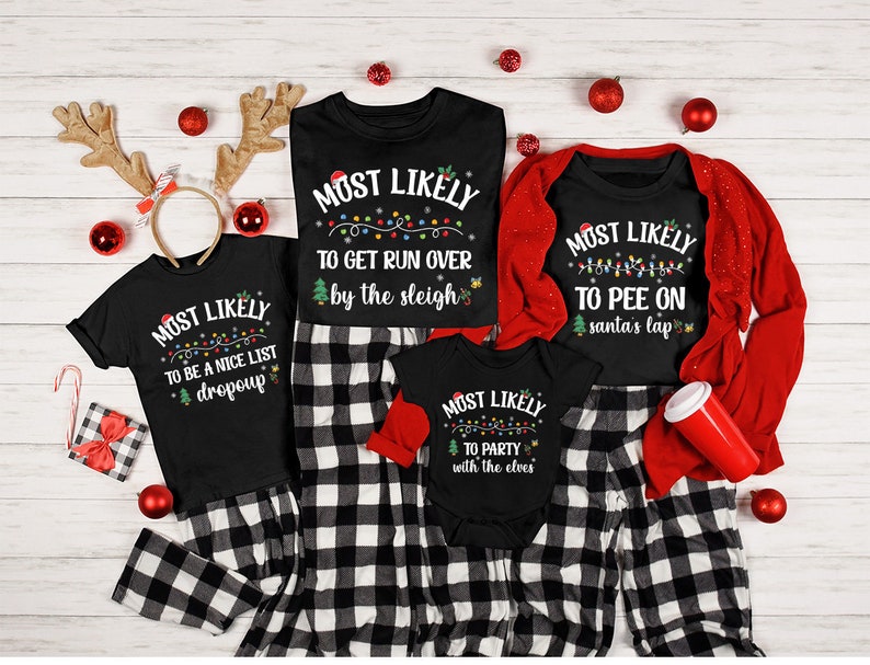 118 Quotes Most Likely to Christmas Shirts,Matching Family Christmas Shirts,Funny Christmas 2024 Party Tee,Matching Pajamas,Long Sleeve,Xmas