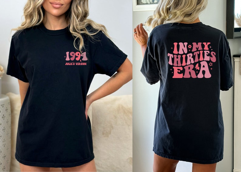 In My Thirties Era Shirt, 30th Birthday Shirt, In My Thirties Era Tee, Personalized Birthday Shirt, Custom Name Shirt Gift