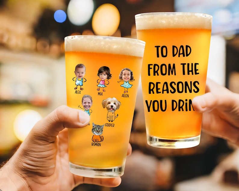 To Dad From The Reasons You Drink Beer Glass, Dad Birthday Gifts, Bonus Dad, 16oz Pint Beer Glass for Dad, Custom Kids Photo Face Glass