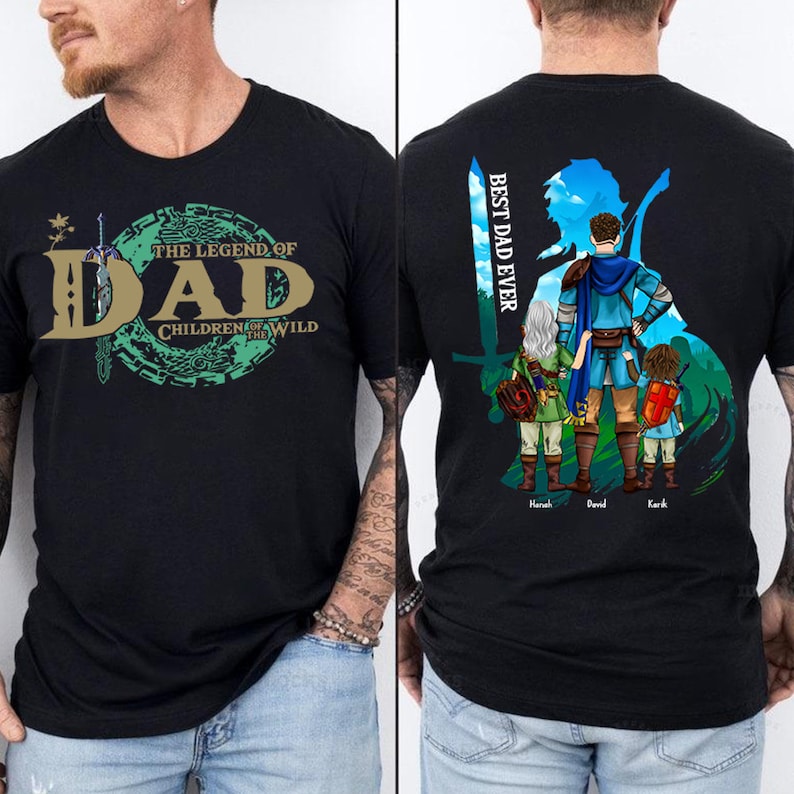 Custom The Legend Of Dad Shirt, Best Dad Ever Shirt, Children Of The Wild Shirt, Father's Day Gift For Dad, Dad Shirt For Women