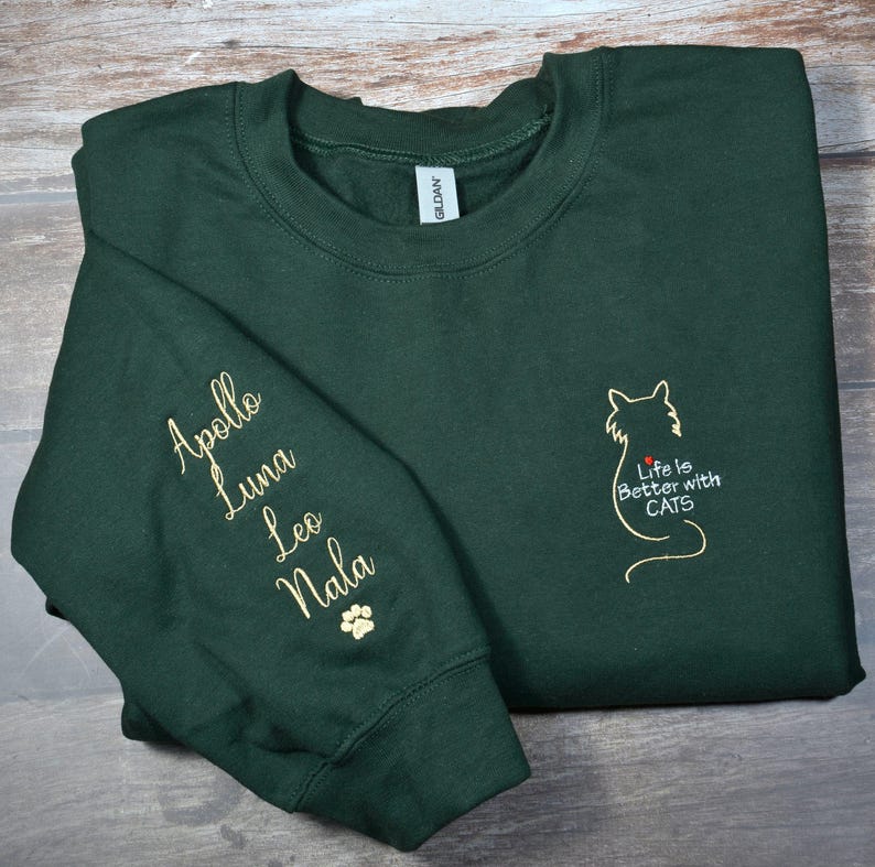 Embroidered Cat Mom Sweatshirt, Embroidered Cat Mom Sweater, Life Is Better With Cats, Funny Cat Hoodie, Cat Lover Gift, Gift for cats lover