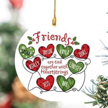 Custom Friends Ornament, Personalized Christmas Ornament, Friend is Tied Together With Heartstrings, Friend Christmas Gift, Friends Keepsake