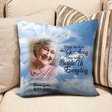 Memorial Pillow Case, Those We Love Don't Go Away