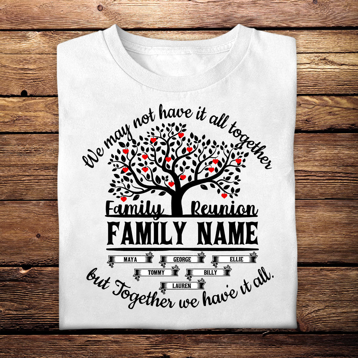 Custom Shirts Upload Image - We May Not Have It All Together - Mother's Day Picture Personalized Gift