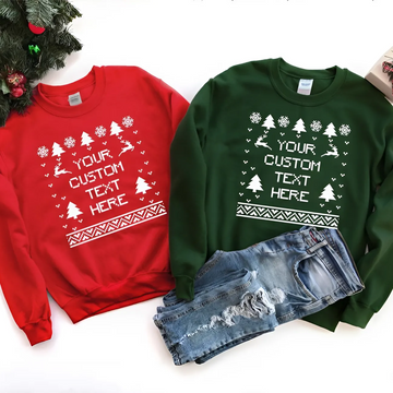 Custom Text Christmas Sweatshirts, Custom Ugly Sweatshirts, Ugly Sweaters , Christmas Sweatshirts , Couple Sweatshirts, Funny Sweatshirts